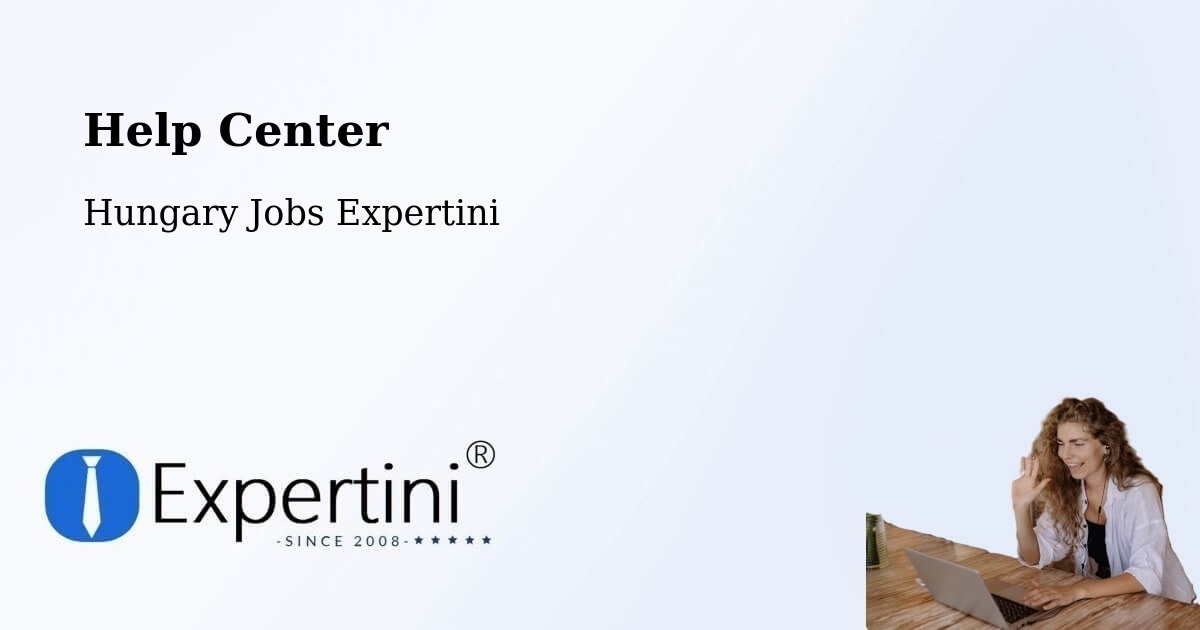 Help Center – Gádoros - Hungary Jobs Expertini