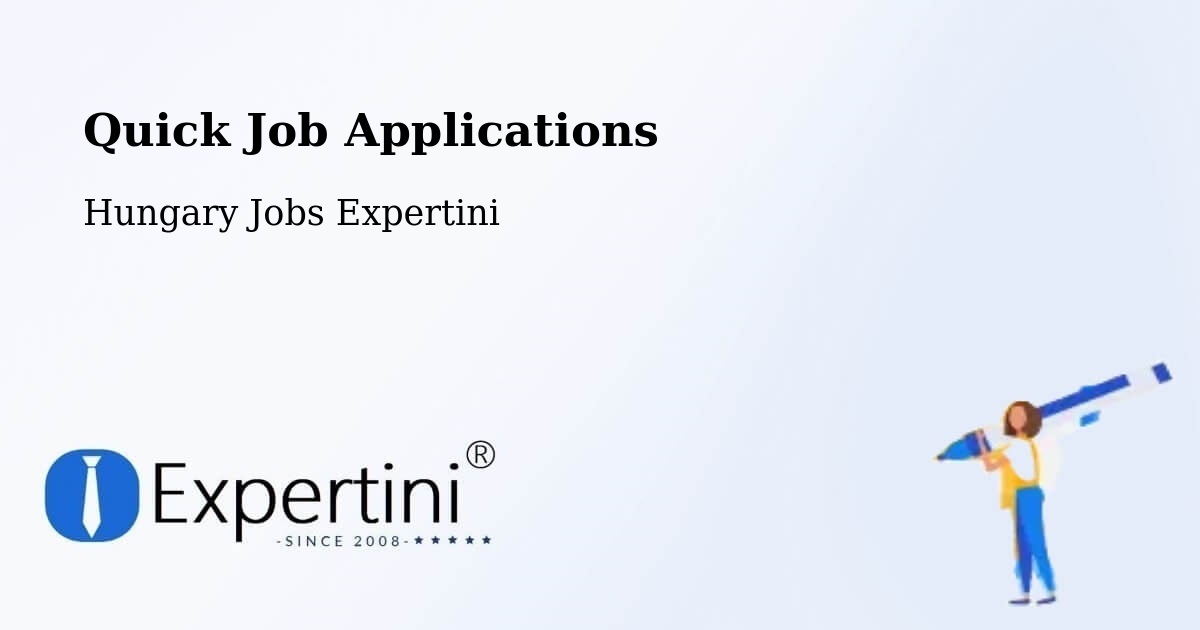 Quick Apply Feature – Gádoros - Hungary Jobs Expertini