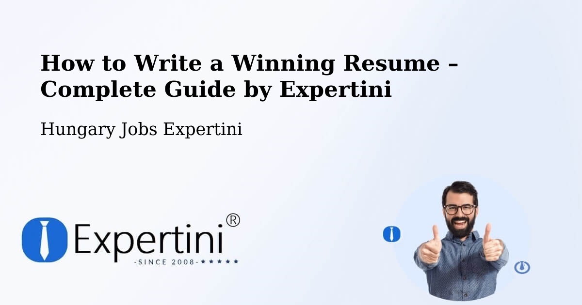 Resume Writing Guide for Job Seekers – Gádoros - Gádoros, Hungary Jobs Expertini